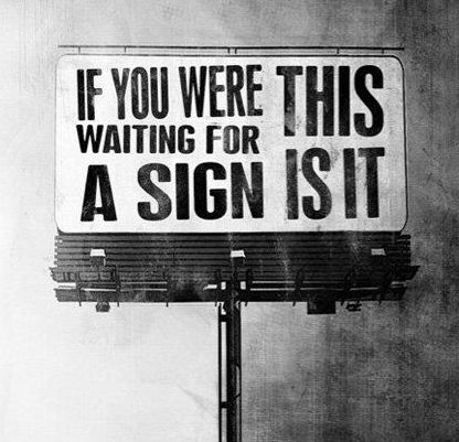 Maandagmorgenhumor: waiting for a sign?